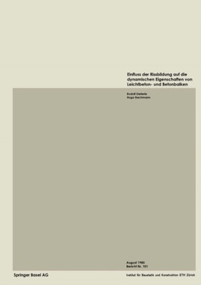 Einfluss der Rissbildung auf die dynamischen Eigenschaften von Leichtbeton- und Betonbalken