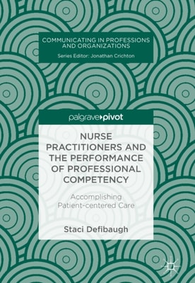 Nurse Practitioners and the Performance of Professional Competency