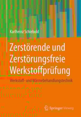 Zerstörende und Zerstörungsfreie Werkstoffprüfung