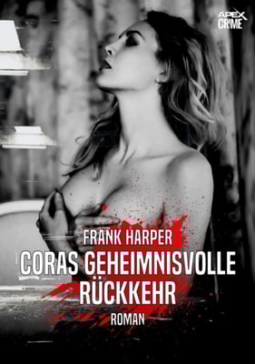 CORAS GEHEIMNISVOLLE RÜCKKEHR