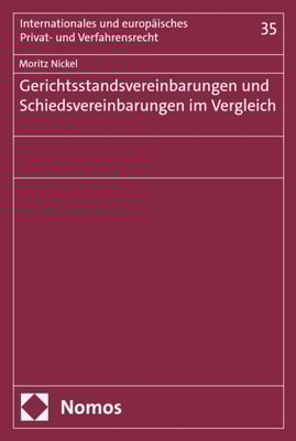 Gerichtsstandsvereinbarungen und Schiedsvereinbarungen im Vergleich
