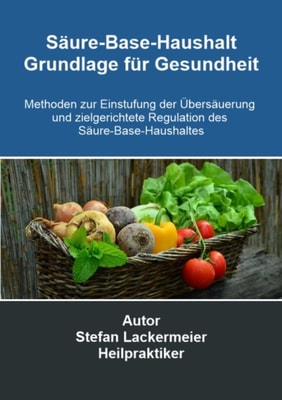 Säure-Base-Haushalt - Grundlage für Gesundheit