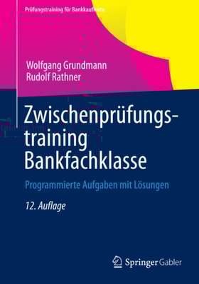 Zwischenprüfungstraining Bankfachklasse