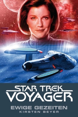 Star Trek - Voyager 8: Ewige Gezeiten
