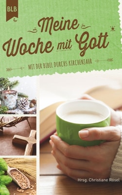 Meine Woche mit Gott