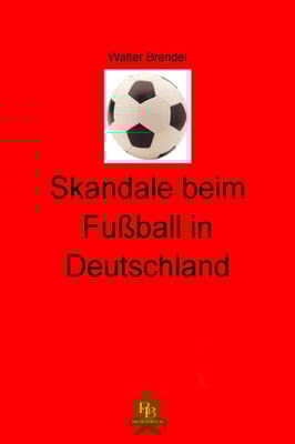 Skandale beim Fußball in Deutschland 