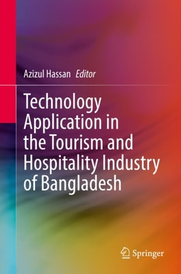Technology Application in the Tourism and Hospitality Industry of Bangladesh 