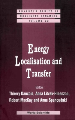 Energy Localisation And Transfer
