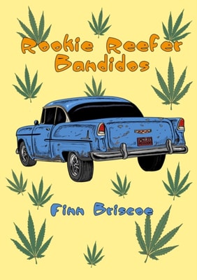 Rookie Reefer Bandidos