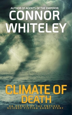 Climate of Death: An Agent of The Emperor Science Fiction Short Story