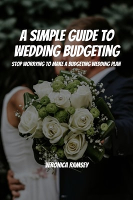 Simple Guide to Wedding Budgeting! Stop Worrying To Make a Budgeting Wedding Plan!