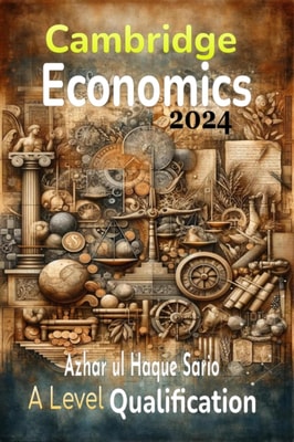 Cambridge Economics A Level Qualification: 2024