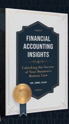 &quote;Financial Accounting Insights: Unlocking the Secrets of Your Business's Bottom Line&quote;