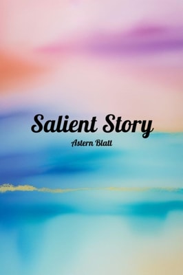 Salient Story