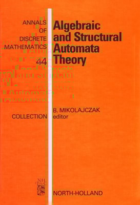 Algebraic and Structural Automata Theory