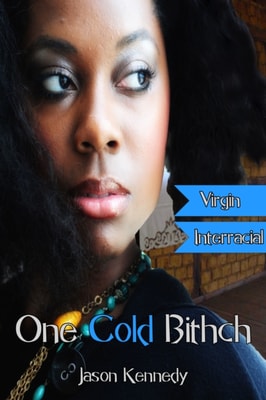 One Cold Bitch