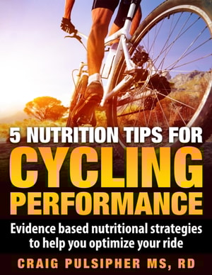 5 Nutrition Tips for Cycling Performance