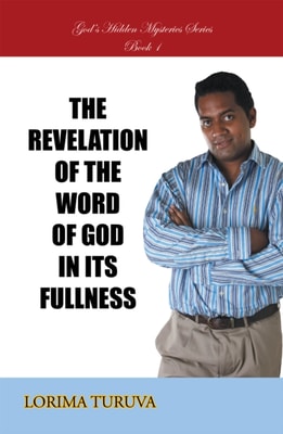 THE REVELATION OF THE WORD OF GOD IN ITS FULLNESS