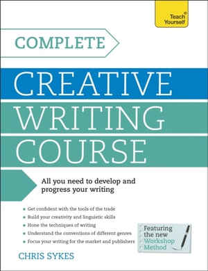 Complete Creative Writing Course