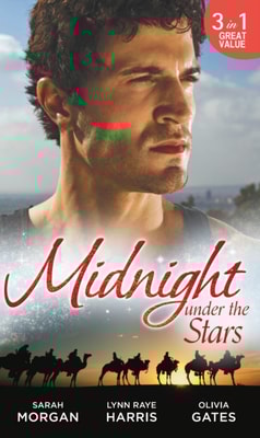 Midnight Under The Stars: Woman in a Sheikh's World (The Private Lives of Public Playboys) / Marriage Behind the Facade (Bound by his Ring) / A Secret Birthright