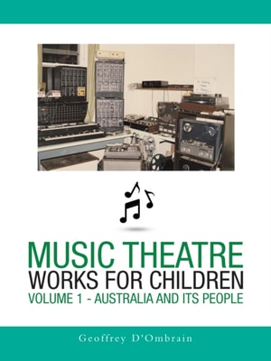 Music Theatre Works for Children