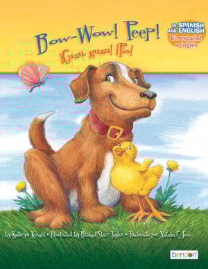 Bow Wow Peep/!Guau, guau! !Pio!