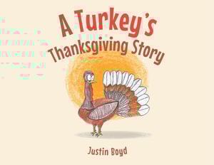 Turkey's Thanksgiving Story