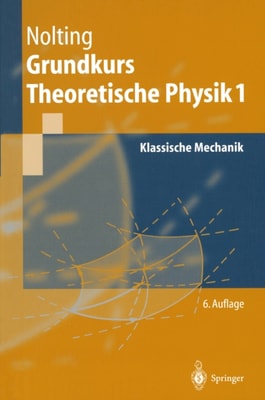 Grundkurs Theoretische Physik