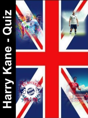 Harry Kane - Quiz