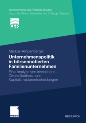 Unternehmenspolitik in börsennotierten Familienunternehmen