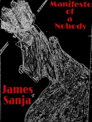Manifesto of a Nobody