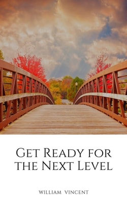 Get Ready for the Next Level