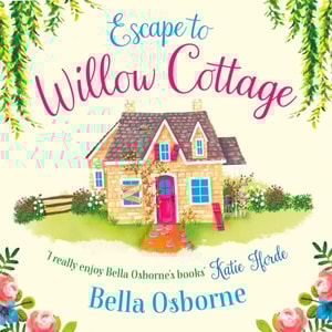 Escape to Willow Cottage