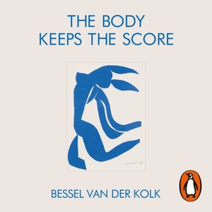 Body Keeps the Score