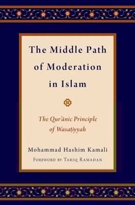Middle Path of Moderation in Islam