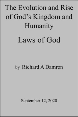 Evolution and Rise of God's Kingdom and Humanity