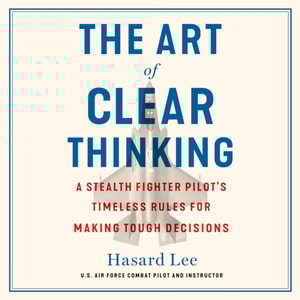 Art of Clear Thinking
