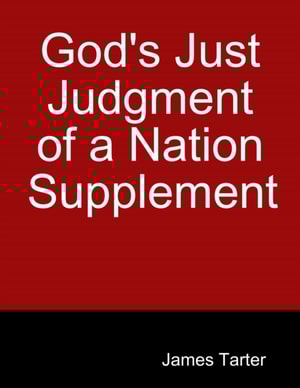 God's Just Judgment of a Nation Supplement