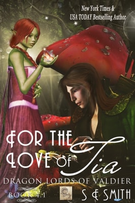 For the Love of Tia: Dragon Lords of Valdier Book 4.1