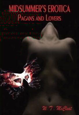 Midsummer's Erotica: Pagans and Lovers