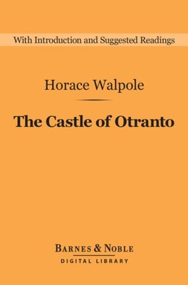 Castle of Otranto (Barnes & Noble Digital Library)