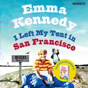 I Left My Tent in San Francisco
