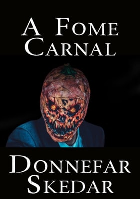 A Fome Carnal