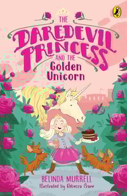 Daredevil Princess and the Golden Unicorn (Book 1)