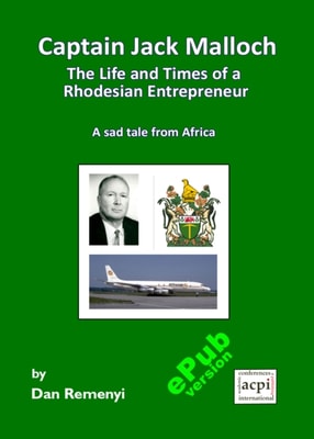 Captain Jack Malloch : The Life and Times of a Rhodesian Entrepreneur