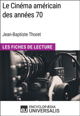 Le Cinema americain des annees 70 de Jean-Baptiste Thoret