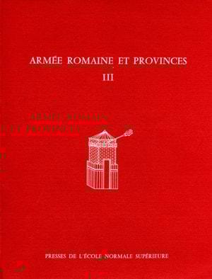 Armée romaine et provinces, III