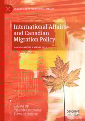 International Affairs and Canadian Migration Policy