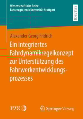 Ein integriertes Fahrdynamikregelkonzept zur Unterstützung des Fahrwerkentwicklungsprozesses