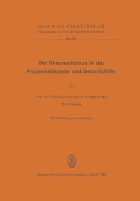 Der Rheumatismus in der Frauenheilkunde und Geburtshilfe